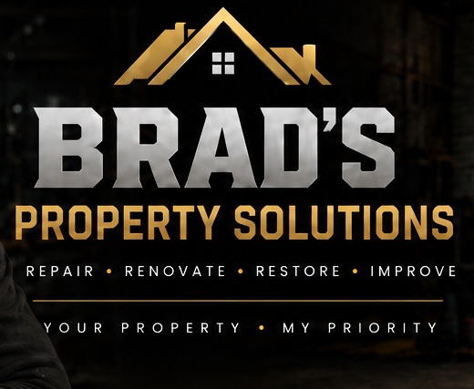 Brad's Property Solutions — Repair, Renovate, Restore, Improve — Your Property, My Priority